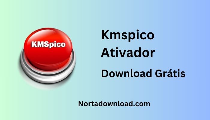 Ativador Kmspico - norta download